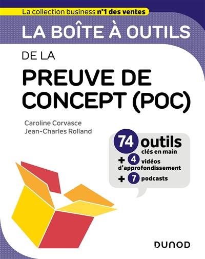 La boîte à outils de la preuve de concept (POC) : 74 outils clés en main + 4 vidéos d'approfondissement + 7 podcasts