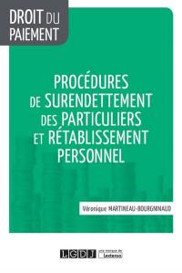 Procédures de surendettement des particuliers et rétablissement personnel