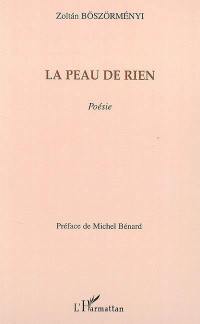 La peau de rien : anthologie