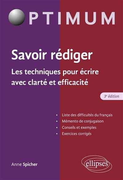 Savoir rédiger : les techniques pour écrire avec clarté et efficacité