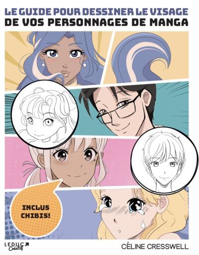 Le guide pour dessiner le visage de vos personnages de manga