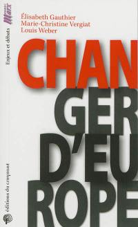 Changer d'Europe