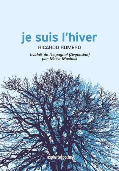 Je suis l'hiver