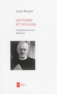 Lectures et voyages : compléments aux Mémoires