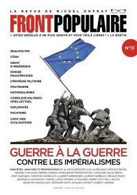 Front populaire, n° 13. Guerre à la guerre : contre les impérialismes