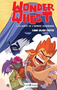 Wonder quest. Vol. 1. La quête de l'armure légendaire