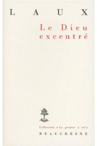 Le Dieu excentré