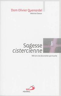 Sagesse cistercienne : 900 ans de fécondité spirituelle