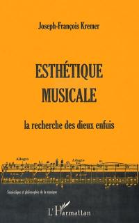 Esthétique musicale : la recherche des dieux enfouis