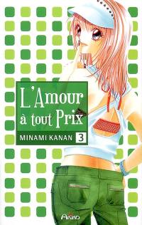 L'amour à tout prix. Vol. 3