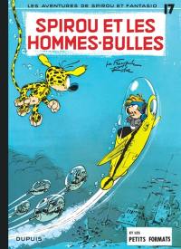 Spirou et Fantasio. Vol. 17. Spirou et les hommes-bulles