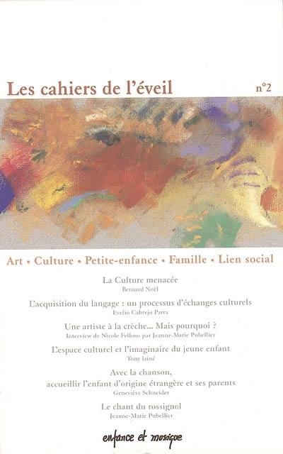 Les cahiers de l'éveil. Vol. 2