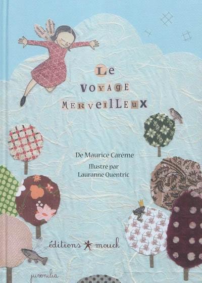 Le voyage merveilleux