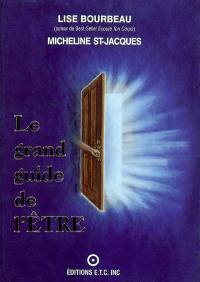 Le grand guide de l'être