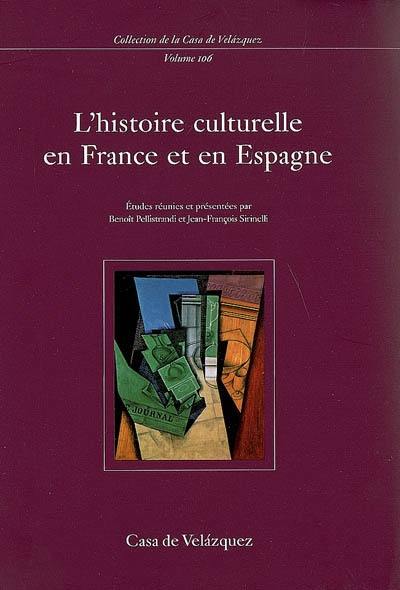 L'histoire culturelle en France et en Espagne