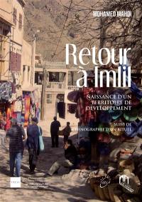 Retour à Imlil : naissance d'un territoire de développement. Ethnographie d'un rituel