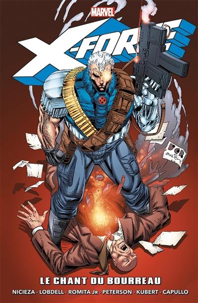 X-Force : le chant du bourreau. Vol. 2. 1992-1993