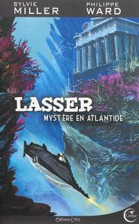 Lasser, détective des dieux. Vol. 3. Mystère en Atlantide