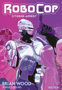 Robocop : citizens arrest