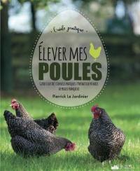 Elever des poules !