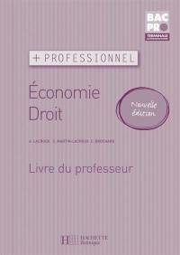 Economie droit bac pro première professionnelle : livre du professeur