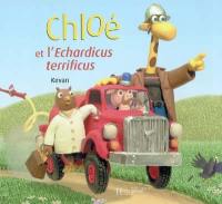 Chloé et l'echardicus terrificus