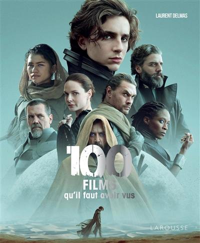 100 films qu'il faut avoir vus