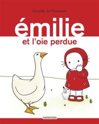 Emilie. Vol. 10. Emilie et l'oie perdue