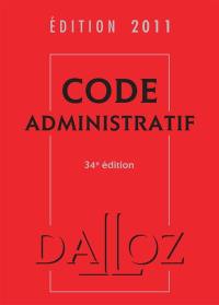 Code administratif : édition 2011