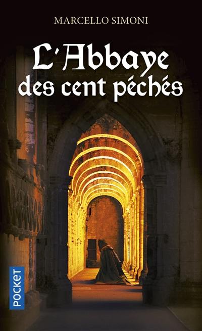 La saga du codex Millenarius. L'abbaye des cent péchés