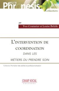 L'intervention de coordination dans les métiers du prendre soin