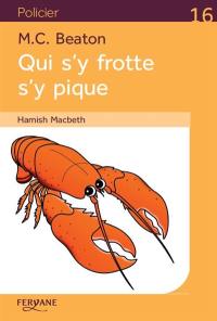 Hamish Macbeth. Qui s'y frotte s'y pique