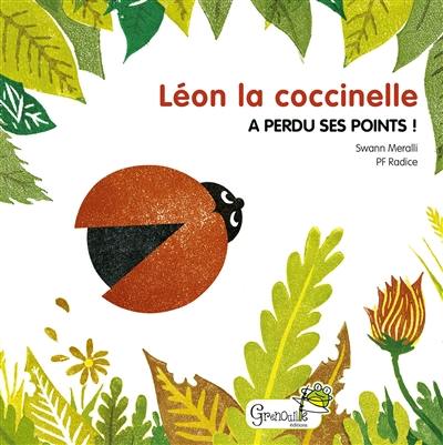 Léon la coccinelle a perdu ses points !