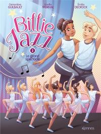 Billie Jazz. Vol. 2. Le grand spectacle