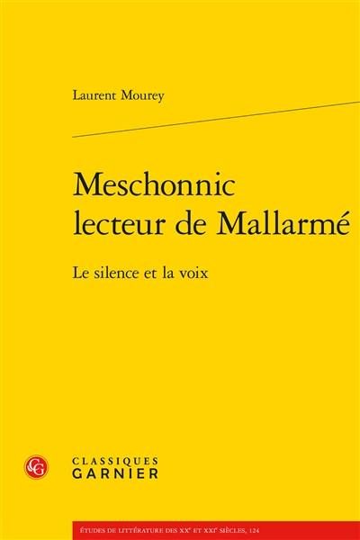 Meschonnic lecteur de Mallarmé : le silence et la voix