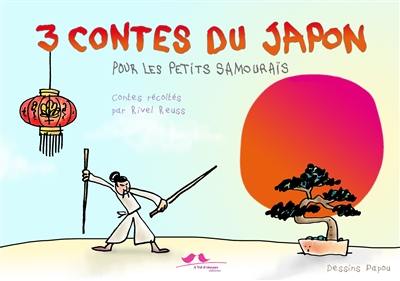 3 contes du Japon pour les petits samouraïs