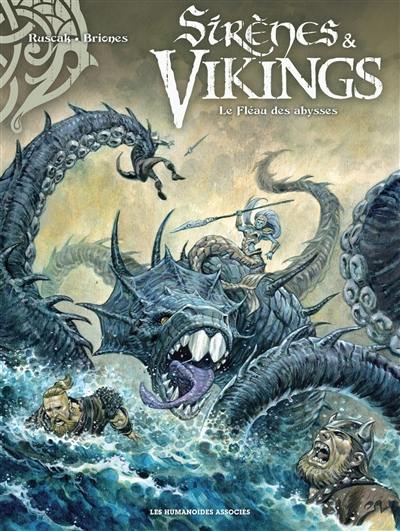 Sirènes & vikings. Le fléau des abysses