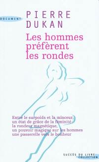 Les hommes préfèrent les rondes