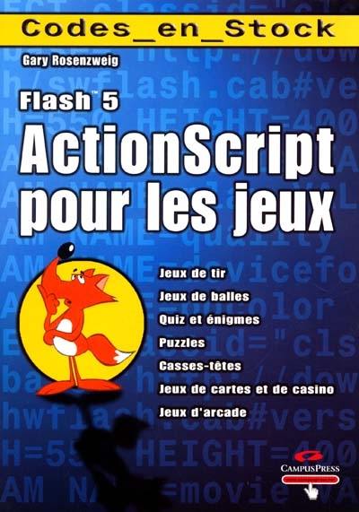 ActionScript pour les jeux