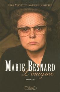 Marie Besnard, l'énigme