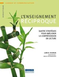 L'enseignement réciproque : quatre stratégies pour améliorer la compréhension en lecture