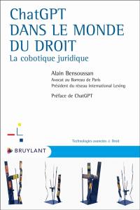 ChatGPT dans le monde du droit : la cobotique juridique