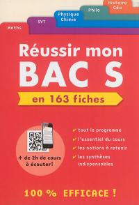 Réussir mon bac S en 163 fiches