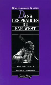 Dans les prairies du Far West : 1832