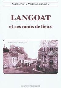 Langoat : et ses noms de lieux