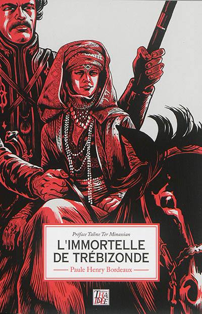 L'immortelle de Trébizonde