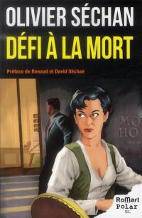 Défi à la mort