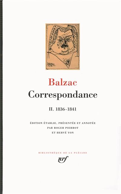 Correspondance. Vol. 2. 1836-1841