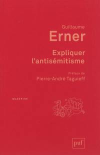 Expliquer l'antisémitisme : le bouc émissaire : autopsie d'un modèle explicatif