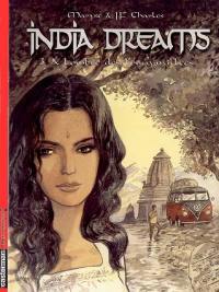 India dreams. Vol. 3. A l'ombre des bougainvillées